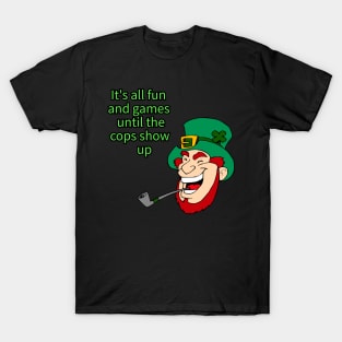 all fun and games tee T-Shirt